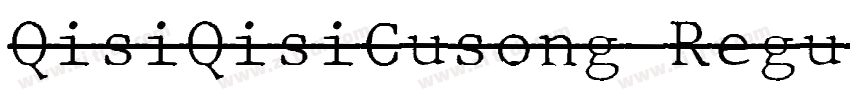 QisiQisiCusong Regul字体转换